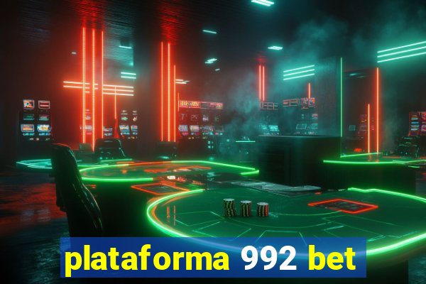 plataforma 992 bet